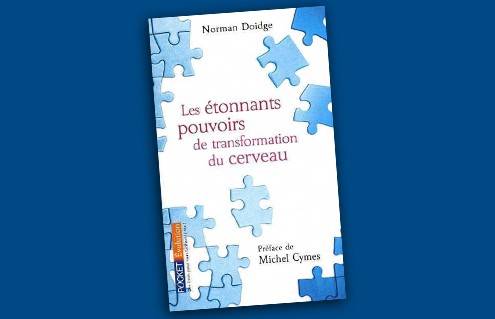 Les étonnants pouvoirs de transformation du cerveau