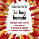 bug humain sébastien bohler